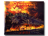 JUGGERNAUT - La Bestia