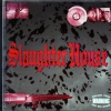 SLAUGHTER HOUSE